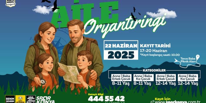 Konya Büyükşehir'den Ailelere Doğa Buluşması: Aile Oryantiringi Etkinliği Düzenleniyor