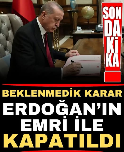 Erdoğan'ın Emriyle Kapatıldı: Detaylar Geliyor
