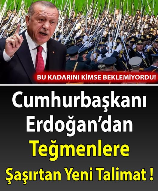 Erdoğan'dan Teğmenler İçin Yeni Talimat