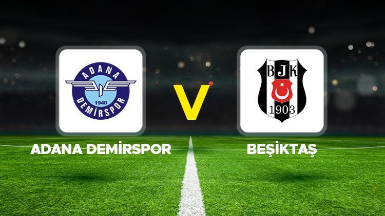 Adana Demirspor-Beşiktaş Karşılaşması Nefes Kesti