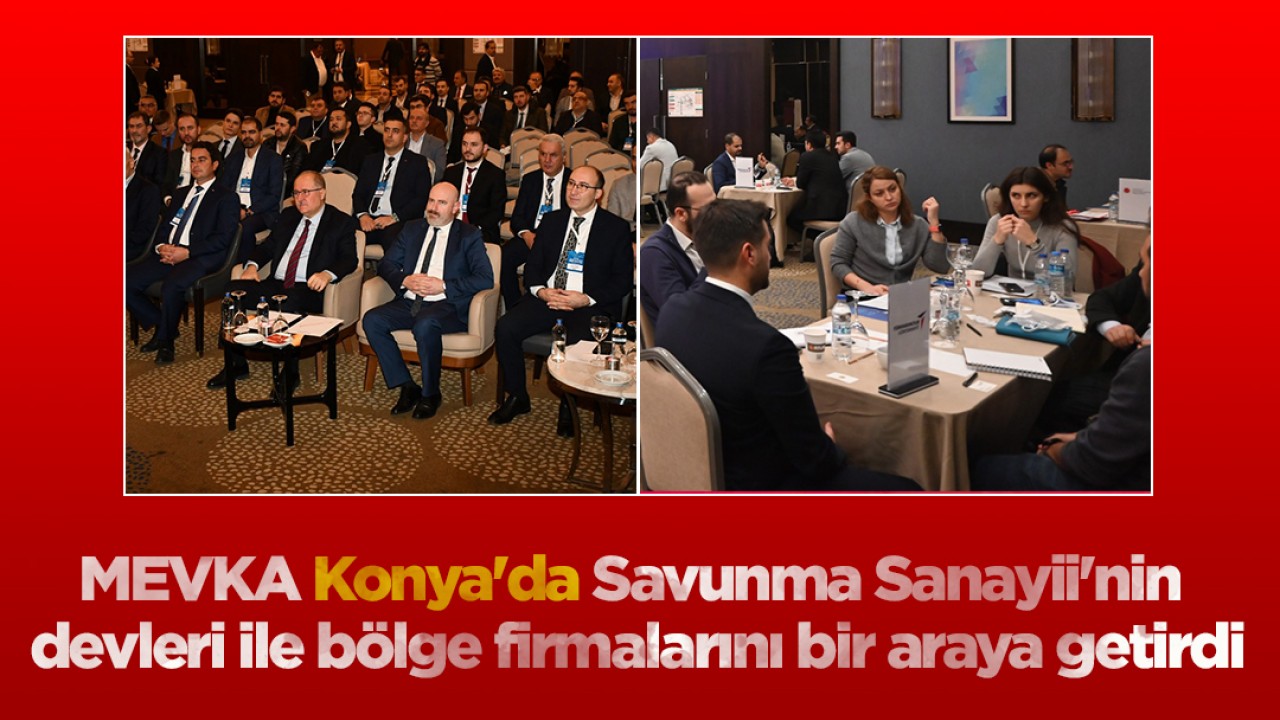 Konya'da Savunma Sanayiinin Devleri Buluştu