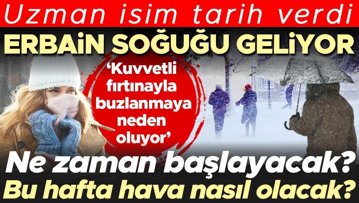 Erbain Soğukları: Türkiye'yi Sert Hava Koşulları Bekliyor