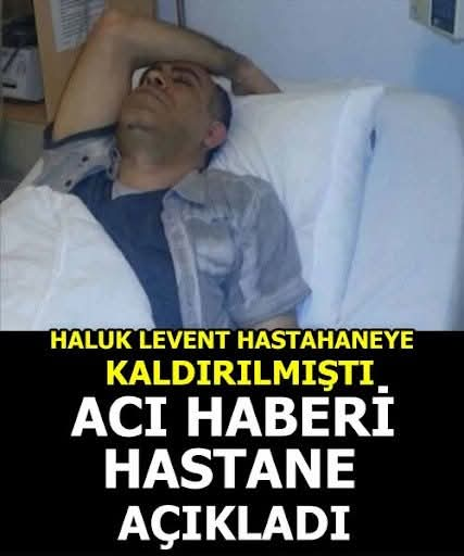 Haluk Levent'in Sağlık Durumu Sevenlerini Üzdü