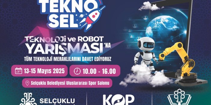 TEKNOSEL 2025: Konya'da Teknoloji ve Robot Yarışması Başlıyor