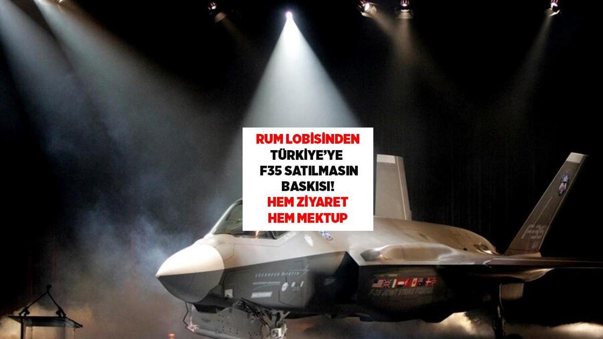 Rum Lobisi, Türkiye'nin F-35 Programına Yeniden Dahil Olma Olasılığına Karşı Tepki Verdi