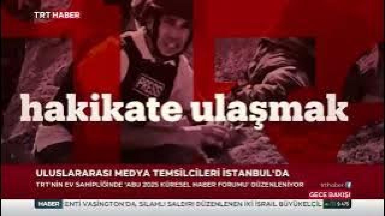 TRT Ev Sahipliğinde “Ateş Altında Gazetecilik” Forumu Düzenlendi
