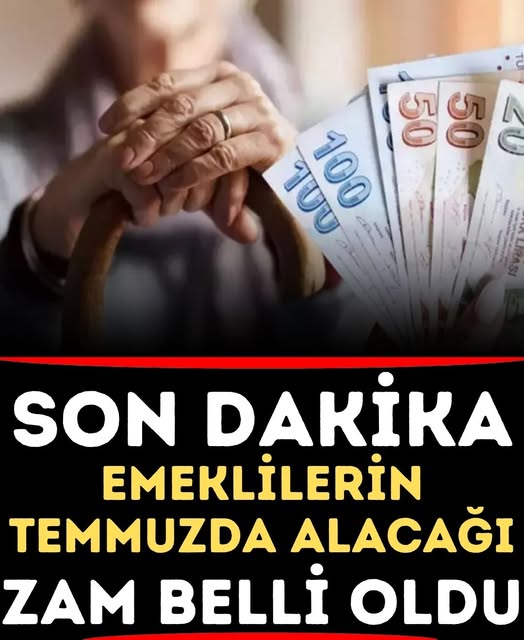 Emekli Temmuz Zammı Belli Oldu: Detaylar Açıklandı