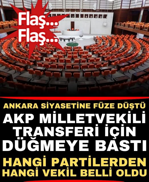 AKP'ye Katılacak Vekiller Ankara Gündemini Sarsıyor