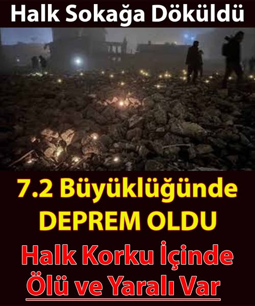 Son Dakika: Türkiye'de Deprem! Ölü ve Yaralılar Var