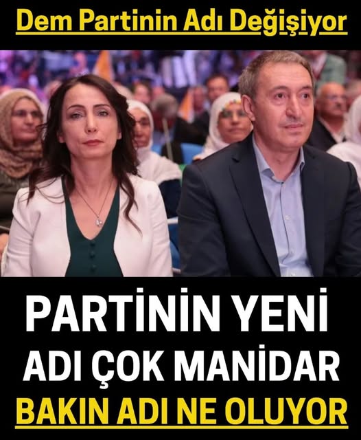Son Dakika: Parti Yeni Adını Duyurdu