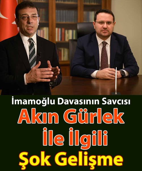 Akın Gürlek Hakkında Yeni Gelişmeler